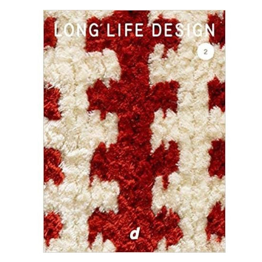 d47 MUSEUM「LONG LIFE DESIGN 2 祈りのデザイン」展 公式書籍